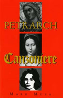 Petrarch : The Canzoniere, or Rerum Vulgarium Fragmenta-9780253213174