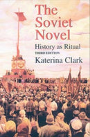 The Soviet Novel, Third Edition