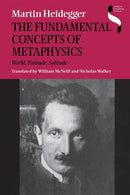The Fundamental Concepts of Metaphysics : World, Finitude, Solitude-9780253214294