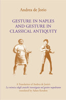 Gesture in Naples and Gesture in Classical Antiquity