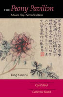 The Peony Pavilion, Second Edition : Mudan Ting-9780253215277