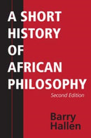 A Short History of African Philosophy, Second Edition-9780253221230