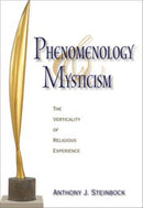 Phenomenology and Mysticism : The Verticality of Religious Experience-9780253221810