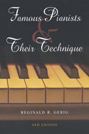 Famous Pianists and Their Technique, New Edition-9780253348555