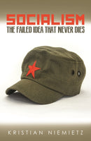 Socialism : The Failed Idea That Never Dies-9780255367707