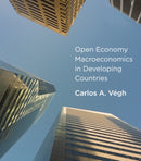 Open Economy Macroeconomics in Developing Countries-9780262018906