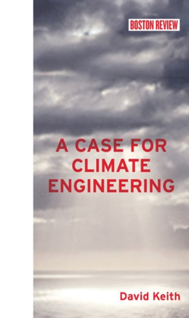 A Case for Climate Engineering-9780262019828