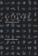 SITELESS : 1001 Building Forms-9780262026307