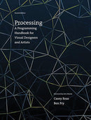 Processing : A Programming Handbook for Visual Designers and Artists-9780262028288