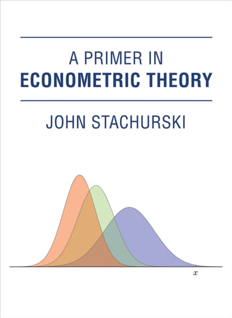A Primer in Econometric Theory-9780262034906