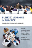 Blended Learning in Practice : A Guide for Practitioners and Researchers-9780262039475