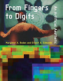 From Fingers to Digits : An Artificial Aesthetic-9780262039628