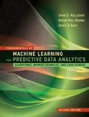 Fundamentals of Machine Learning for Predictive Data Analytics-9780262044691