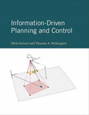 Information-Driven Planning and Control-9780262045421