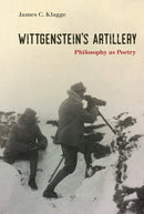 Wittgenstein's Artillery : Philosophy as Poetry-9780262045834