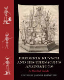 Frederik Ruysch and His Thesaurus Anatomicus-9780262046039
