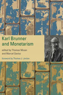 Karl Brunner and Monetarism-9780262046916