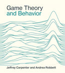 Game Theory and Behavior-9780262047296