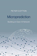 Microprediction : Building an Open AI Network-9780262047326