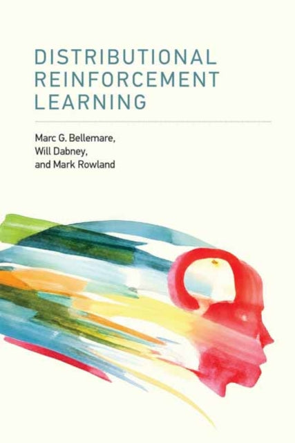 Distributional Reinforcement Learning-9780262048019