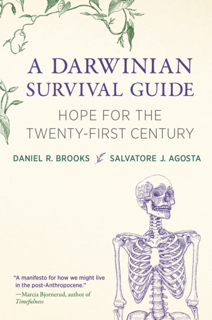 A Darwinian Survival Guide : Hope for the Twenty-First Century-9780262048682