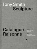 Tony Smith Catalogue Raisonne : Volume 1: Sculpture-9780262049122