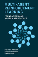 Multi-Agent Reinforcement Learning : Foundations and Modern Approaches-9780262049375