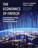 The Economics of FinTech : Understanding Digital Transformation in Financial Services-9780262049535