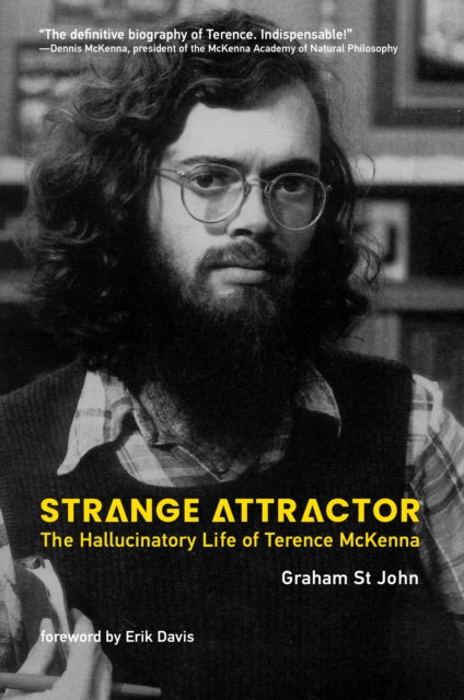 Strange Attractor : The Hallucinatory Life of Terence McKenna-9780262049573