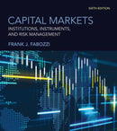 Capital Markets, sixth edition : Institutions, Instruments, and Risk Management-9780262049672