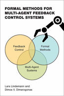 Formal Methods for Multi-Agent Feedback Control Systems-9780262049719