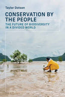 Conservation by the People : The Future of Biodiversity in a Divided World-9780262052092
