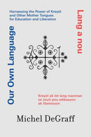 Our Own Language / Lang a nou