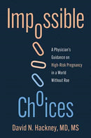 Impossible Choices