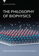 The Philosophy of Biophysics