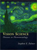 Vision Science : Photons to Phenomenology-9780262161831