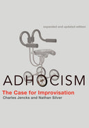 Adhocism : The Case for Improvisation-9780262518444