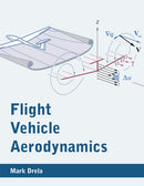 Flight Vehicle Aerodynamics-9780262526449