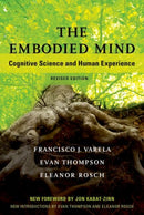 The Embodied Mind : Cognitive Science and Human Experience-9780262529365