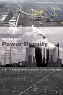 Power Density : A Key to Understanding Energy Sources and Uses-9780262529730