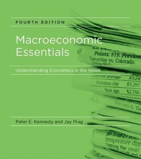 Macroeconomic Essentials, fourth edition