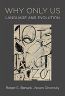 Why Only Us : Language and Evolution-9780262533492