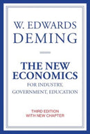 The New Economics for Industry, Government, Education, third edition