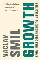 Growth : From Microorganisms to Megacities-9780262539685