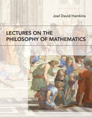 Lectures on the Philosophy of Mathematics-9780262542234