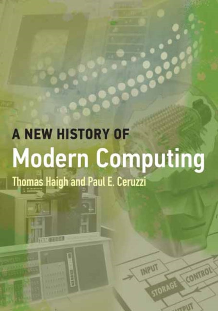 A New History of Modern Computing-9780262542906