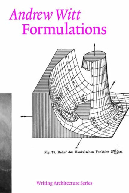 Formulations : Architecture, Mathematics, Culture-9780262543002