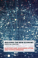 Building the New Economy : Data as Capital-9780262543156