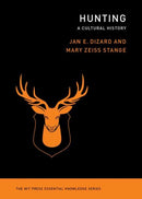 Hunting : A Cultural History-9780262543293