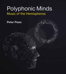 Polyphonic Minds : Music of the Hemispheres-9780262543897